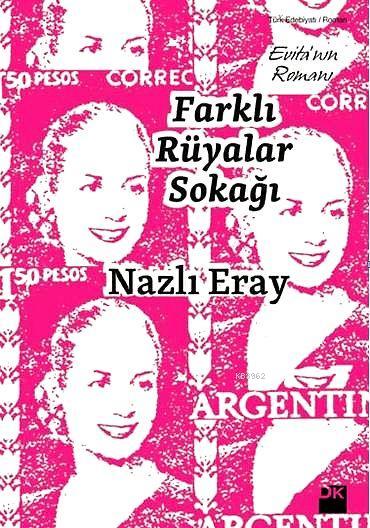 Farklı Rüyalar Sokağı; Evitanın Romanı