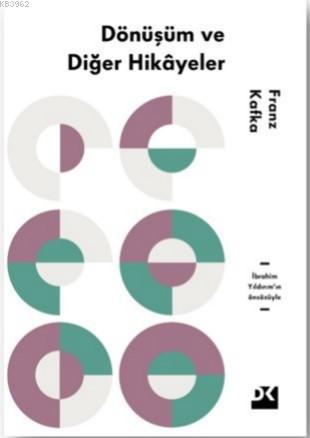 Dönüşüm ve Diğer Hikayeler; İbrahim Yıldırım'ın Önsözüyle