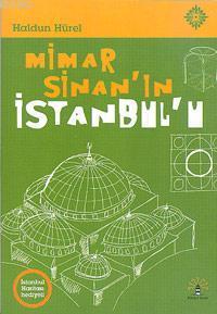 Mimar Sinan'ın İstanbul'u