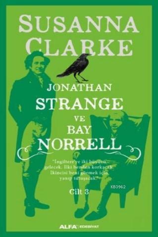 Jonathan Strange ve Bay Norrell - Cilt 3 (Ciltli)