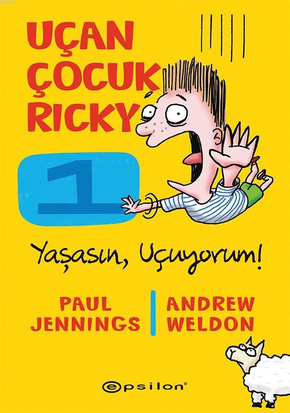 Uçan Çocuk Ricky; Yaşasın, Uçuyorum!