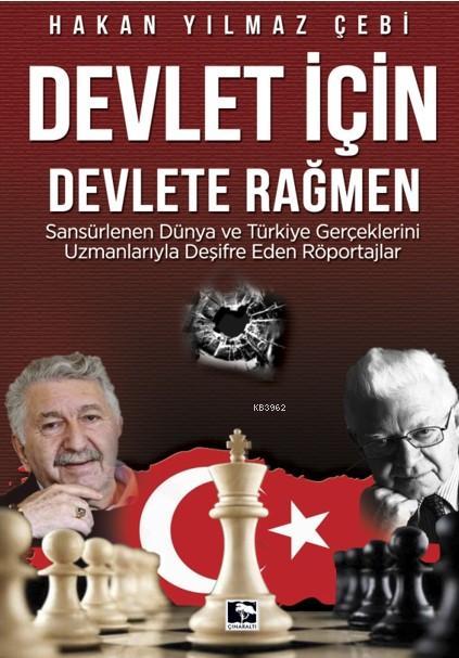 Devlet İçin Devlete Rağmen