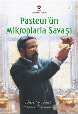 Pasteur'ün Mikroplarla Savaşı (Özel Braille Baskı)