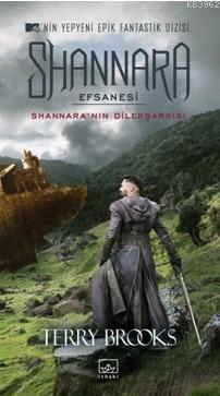 Shannara Efsanesi; Shannara'nın Dilşarkısı