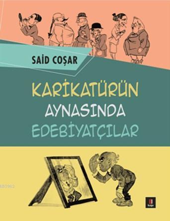 Karikatürün Aynasında Edebiyatçılar