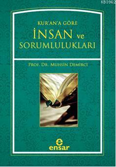 Kur'an'a Göre İnsan ve Sorumlulukları