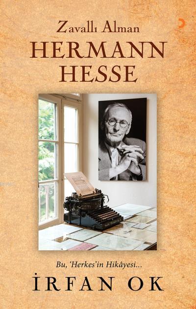 Zavallı Alman Hermann Hesse; Bu, 