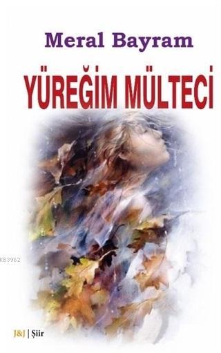 Yüreğim Mülteci