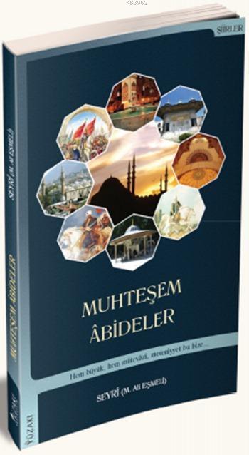 Muhteşem Âbideler