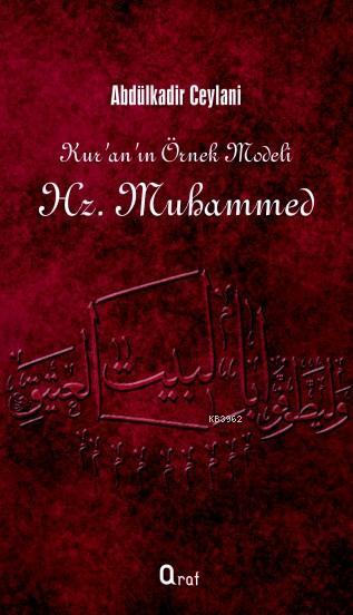 Hz.Muhammed; Kur'an'ın Örnek Modeli