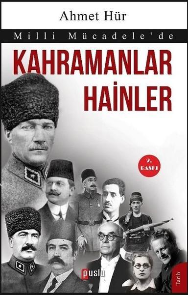 Milli Mücadele'de Kahramanlar Hainler