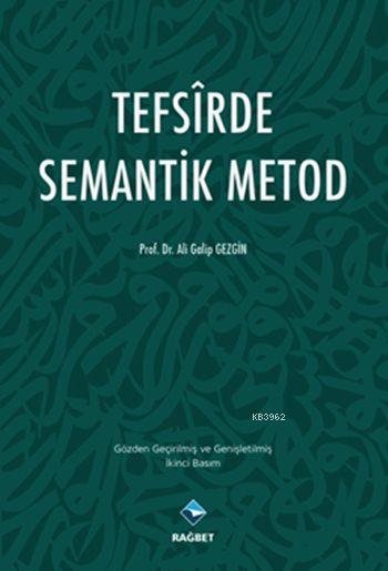 Tefsîrde Semantik Metod