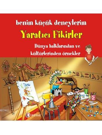 Benim Küçük Deneylerim - Yaratıcı Fikirler