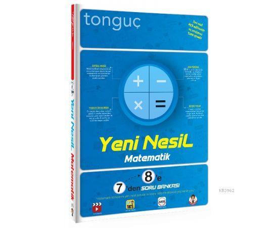 Tonguç Yeni Nesil Matematik 7 den 8 e Soru Bankası