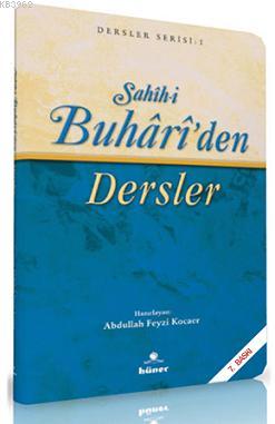 Sahih-i Buhari'den Dersler