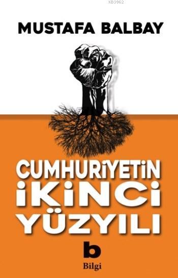 Cumhuriyetin İkinci Yüzyılı