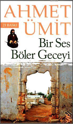 Bir Ses Böler Geceyi