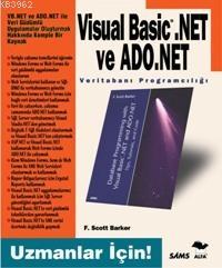 Visual Basic .Net ve ADO.Net; Uzmanlar İçin!