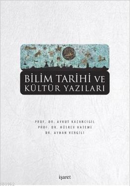 Bilim Tarihi ve Kültür Yazıları