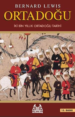 Ortadoğu; İki Bin Yıllık Ortadoğu Tarihi