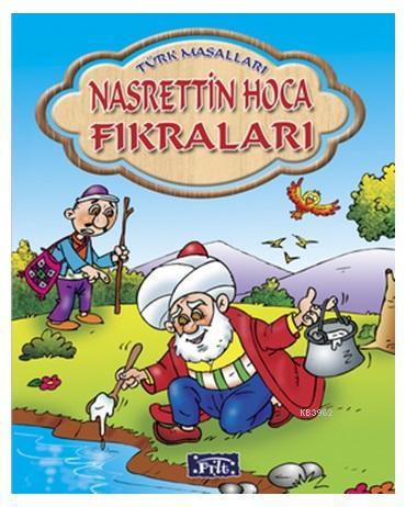 Nasrettin Hoca Fıkraları (Ciltli); Türk Masalları