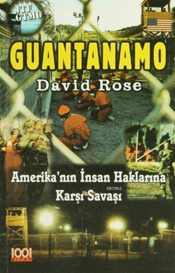 Guantanamo; Amerika'nın İnsan Haklarına Karşı Savaşı (Hafif Hasarlı)
