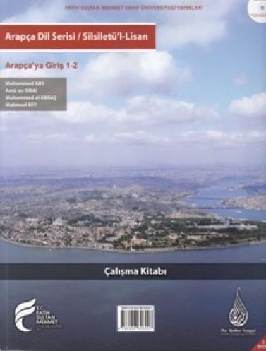 Silsiletü'l-Lisan / Arapçaya Giriş 1-2 Çalışma Kitabı
