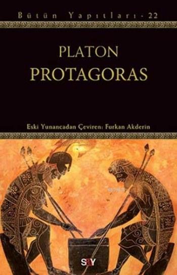 Protagoras; Bütün Yapıtları - 22