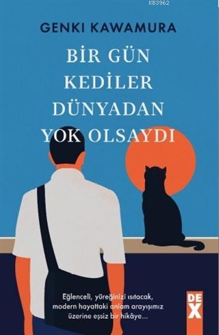 Bir Gün Kediler Dünyadan Yok Olsaydı