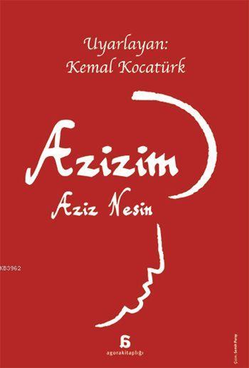 Azizim - Aziz Nesin