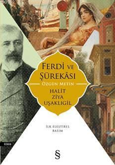 Ferdi ve Şürakâsı; Özgün Metin