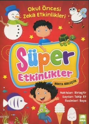 Süper Etkinlikler Nokta Birleştir