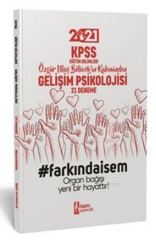 İsem 2021 KPSS Eğitim Bilimleri Gelişim Psikolojisi 21 Deneme