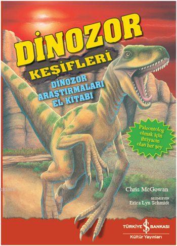 Dinozor Keşifleri; Dinozor Araştırmaları El Kitabı