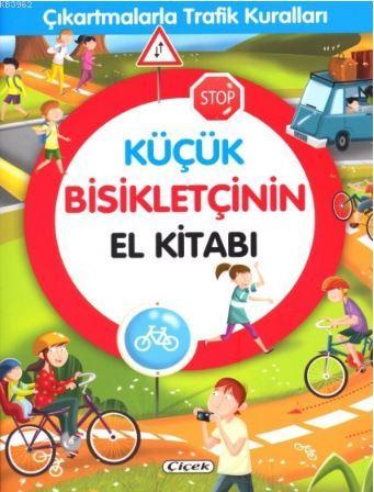 Küçük Bisikletçinin El Kitabı; Çıkartmalarla Trafik Kuralları