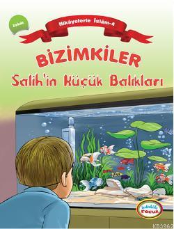 Bizimkiler - Salihin Küçük Balıkları; Zekat