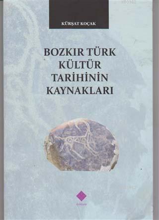 Bozkır Türk Kültür Tarihinin Kaynakları