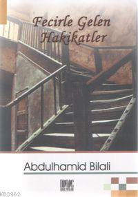 Fecirle Gelen Hakikatler