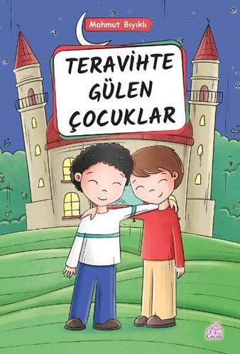 Teravihte Gülen Çocuklar