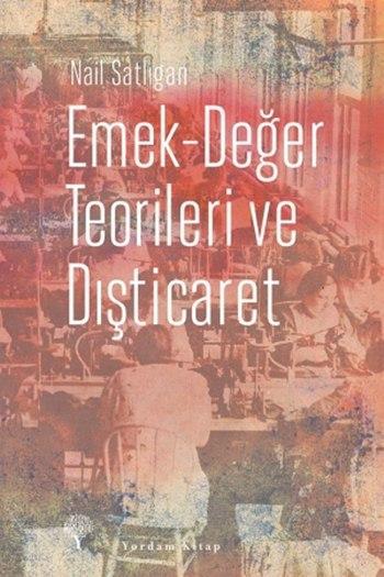 Emek - Değer Teorileri ve Dışticaret