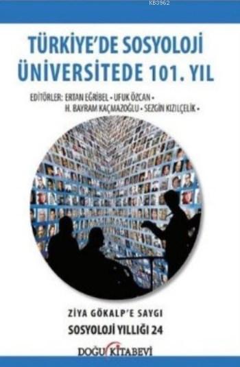 Türkiye'de Sosyoloji Üniversitede 101.Yıl