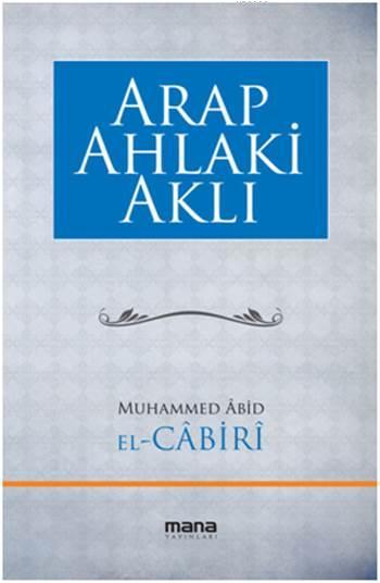 Arap Ahlaki Aklı