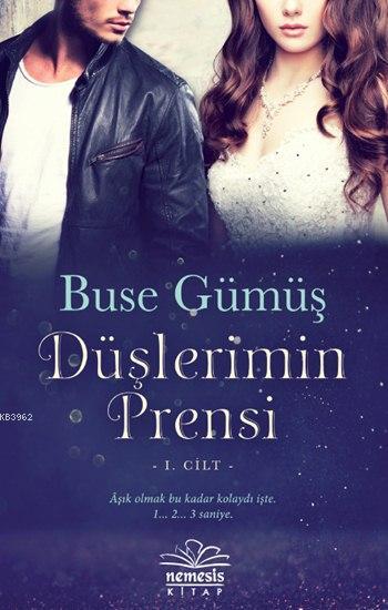 Düşlerimin Prensi I. Cilt (Ciltli)