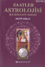 Saatler Astrolojisi İle Kehanet Sanatı