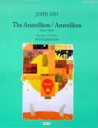 The Anatolikon Anatolikon; Poems / Şiirler (Ciltli)