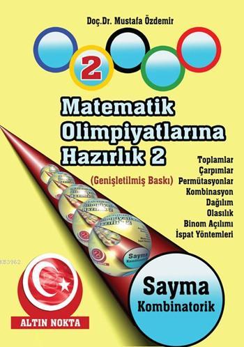Matematik Olimpiyatlarına Hazırlık - 2; Temel Bilgiler - II