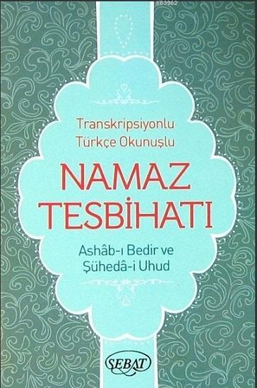 Transkripsiyonlu Türkçe Okunuşlu Namaz Tesbihatı Kod 1025