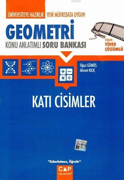 Çap Yayınları Üniversiteye Hazırlık Geometri Katı Cisimler Konu Anlatımlı Soru Bankası Çap 
