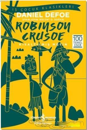 Robinson Crusoe (Kısaltılmış Metin); 100 Temel Eser