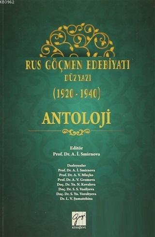 Rus Göçmen Edebiyatı Düzyazı (1920-1940) : Antoloji